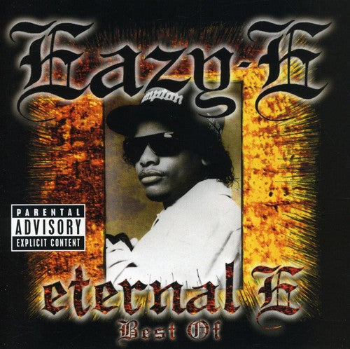 the album cover for Eazy-E - Eternal E: Best of