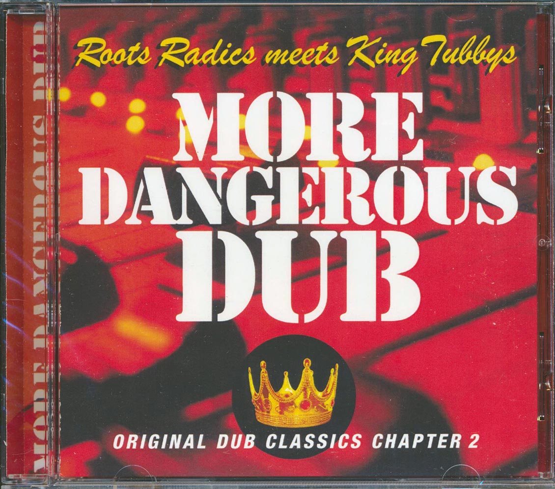 The Roots Radics, King Tubby - More Dangerous Dub: The Roots Radics Meet King Tubby Music CD