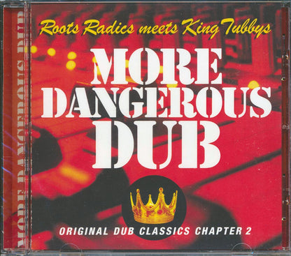 The Roots Radics, King Tubby - More Dangerous Dub: The Roots Radics Meet King Tubby Music CD