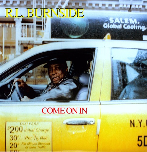 R.L. Burnside - Come on in [LP] Vinyl Record
