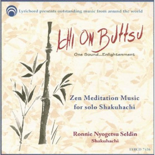 Seldon,ronnie Nyogetsu - Ichi On Buttsu - Music CD