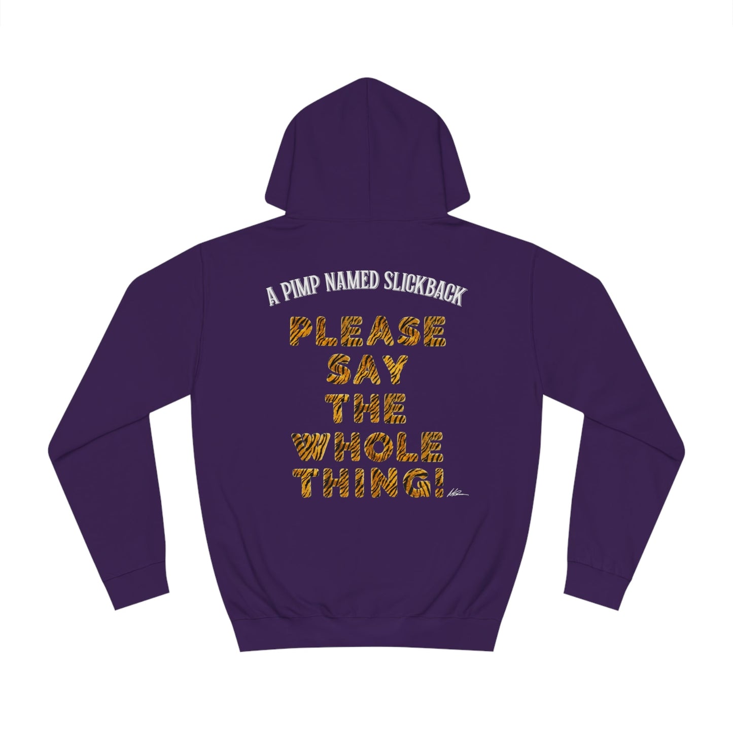 The Boondocks - A Pimp Named Slick Back - Say The Whole Thing Mens Hoodie