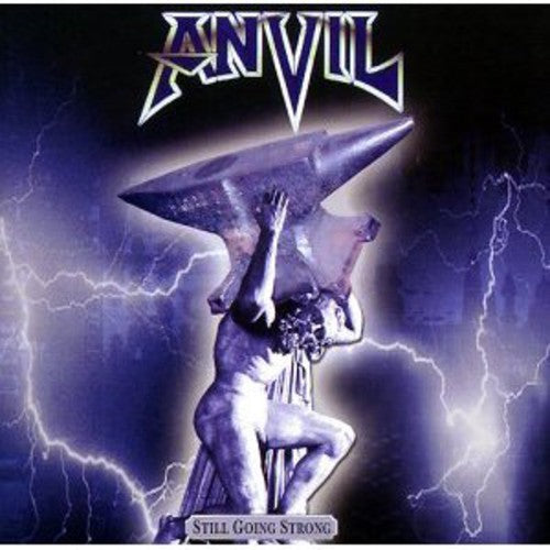the album cover for Anvil - Still Going Strong [Import]