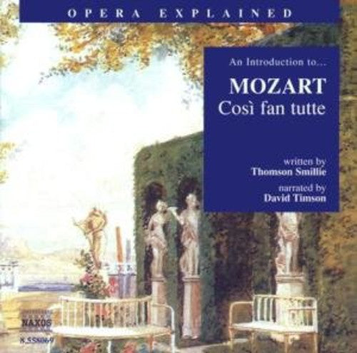 the album cover for David Timson - Cosi Fan Tutte: Introduction to Mozart