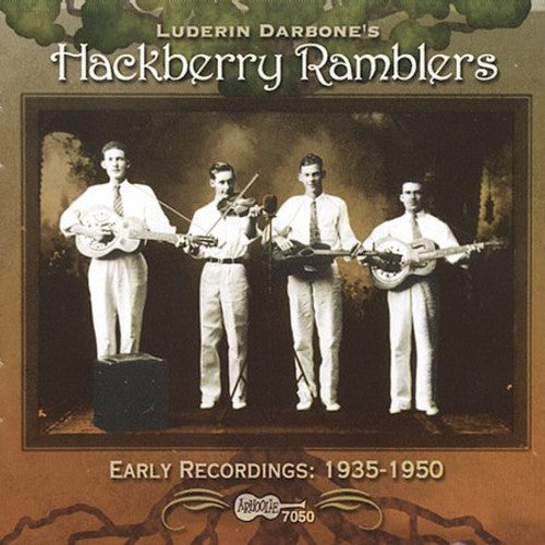 Hackberry Ramblers - First Recordings 1935-1947 - Music CD