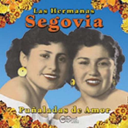 Hermanas Segovia - Punaladas De Amor - Music CD
