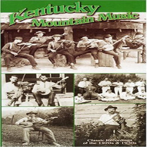 the album cover for Kentucky Mountain Music-Classic Recordings Of T - Kentucky Mountain Music / Various