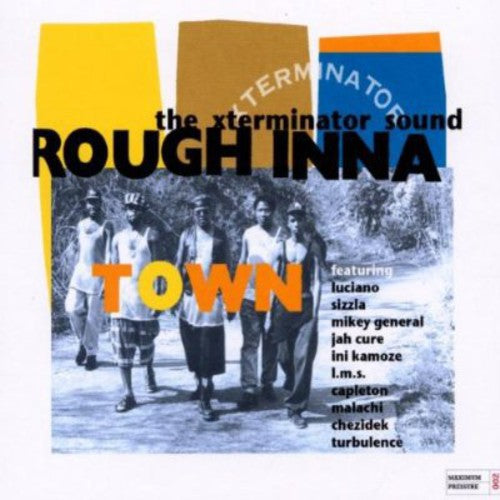 the album cover for Rough Inna Town-Xterminator Sound - Rough Inna Town: The Xterminator Sound