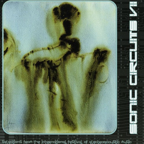 Sonic Circuits 7 / Various - Sonic Circuits 7 / Various - Music CD