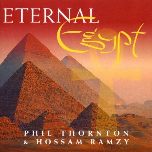 the album cover for Thornton/Ramzy - Eternal Egypt