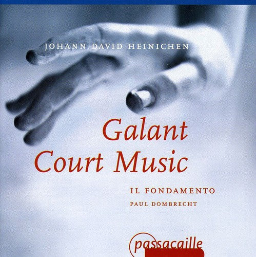 Heinichen / Il Fondamento / Dombrecht - Galant Court Music: Oboeconcerto & Suiten - Music CD