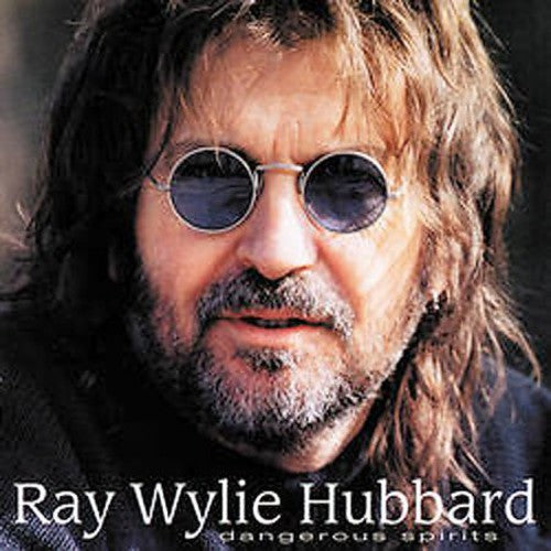 Hubbard,ray Wylie - Dangerous Spirits - Music CD