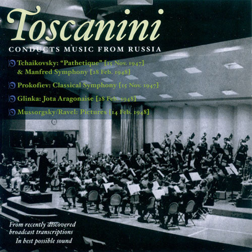 Toscanini / Prokofiev / Tchaikovsky / Mussorgsky - Toscanini Conducts Music From Russia - Music CD