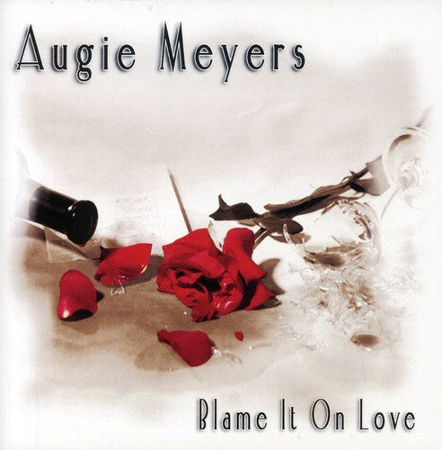 Meyers,augie - Blame It On Love - Music CD