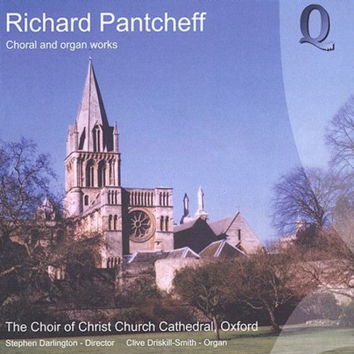 Pantcheff / Driskill-smith / Darlington - Choral & Organ Works - Music CD