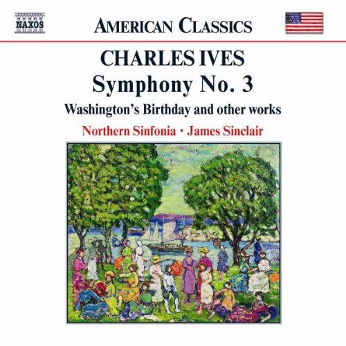Ives / Sinclair / Northern Sinfonia - Symphony 3 - Music CD