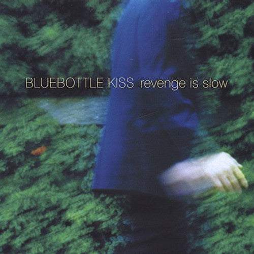 Bluebottle Kiss - Revenge Is Slow - Music CD