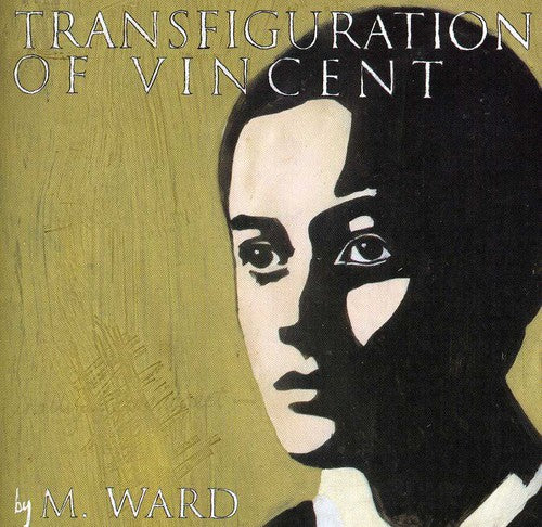 the album cover for M. Ward - Transfiguration of Vincent
