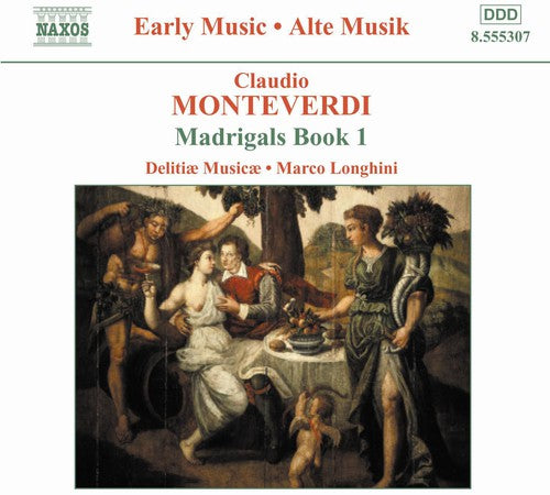 Monteverdi / Longhini / Delitae Musicae - Madrigals Book I - Music CD