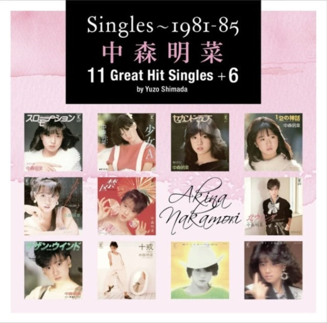 Akina Nakamori - Singles - 1981-85 11 Great Hit Singles  Music CD