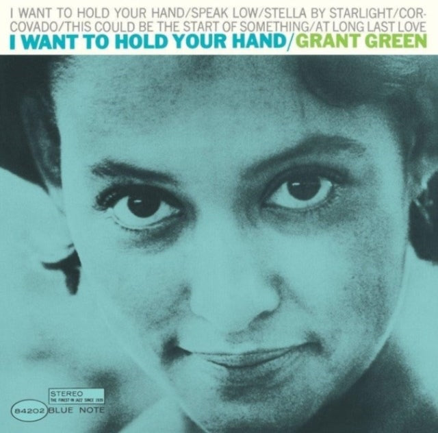 Grant Green - I Want To Hold Your Hand (UhqMusic CD) (Blue Note 85Th Anniversary Edition/Remastered By Kevin Gray) Music CD
