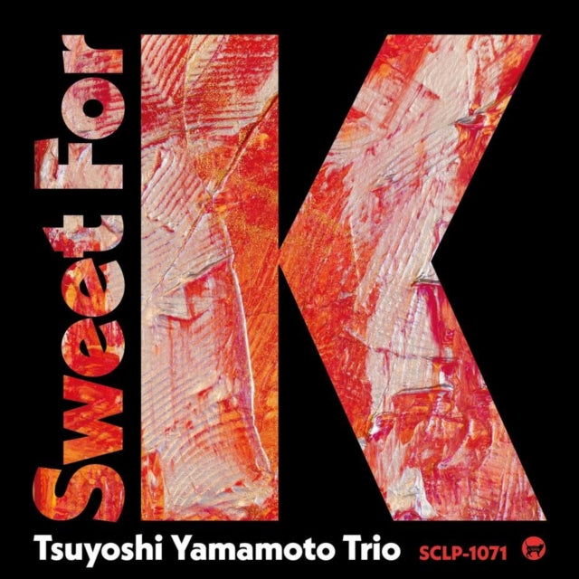 Tsuyoshi Yamamoto Trio - Sweet For K - LP Vinyl