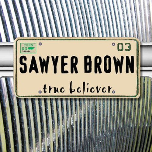 Sawyer Brown - True Believer - Music CD