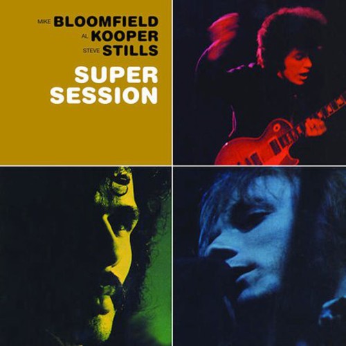 the album cover for Bloomfield/Kooper/Stills - Super Session