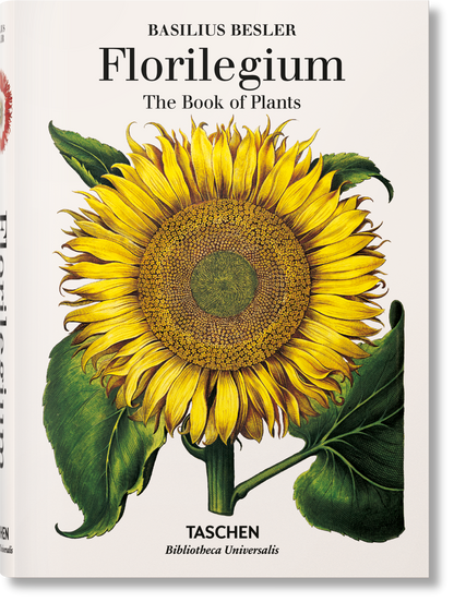 Basilius Besler. Florilegium. The Book of Plants (English) Book