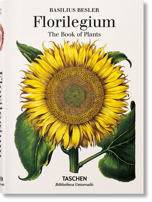 Basilius Besler. Florilegium. The Book of Plants (English) Book