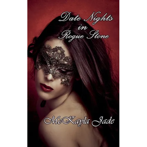 Date Nights In Rogue Stone