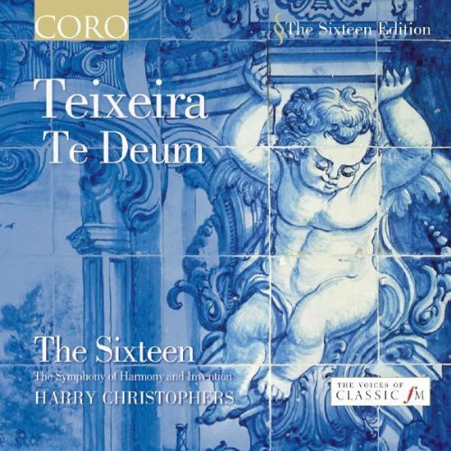Teixeira / Sixteen / Christophers - Te Deum - Music CD