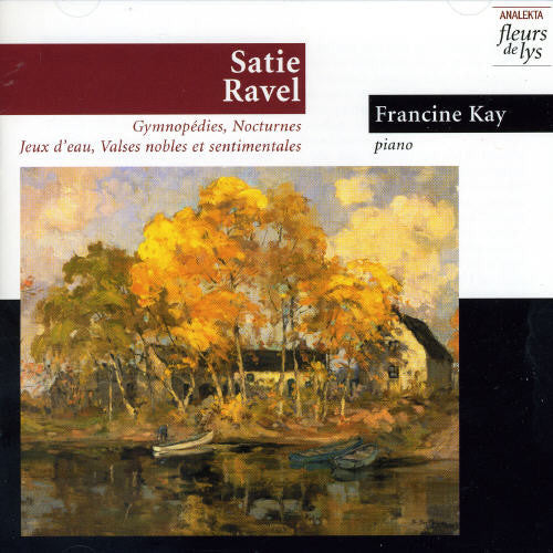 Ravel / Kay - Oeuvres De Satie Et Ravel - Music CD