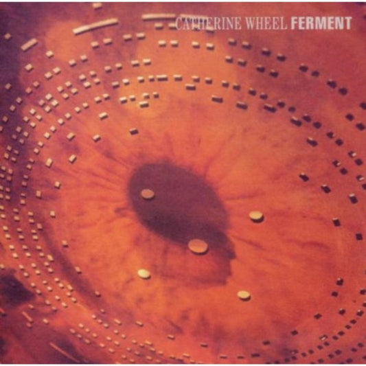 Catherine Wheel - Ferment Music CD