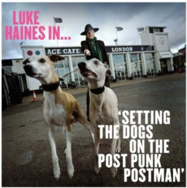 Luke Haines - Luke Haines In...Setting The Dogs On The Post Punk Postman (Limited Edition) - LP Vinyl Record