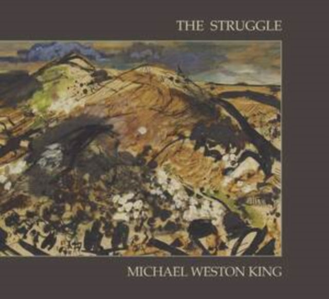 Michael Weston King - Struggle Music CD