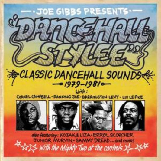 Various Artists - Joe Gibbs Presents Dancehall Stylee - Classic Dancehall Sounds 1979-1981 (2Music CD)