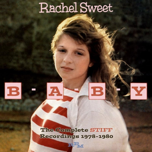 Rachel Sweet - B-A-B-Y: Complete Stiff Recordings 1978-1980  Music CD