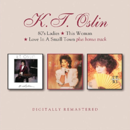 K.T Oslin - 80S Ladies / This Woman / Love In A Small Town Music CD