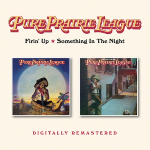 Pure Prairie League - Firin Up / Something In The Night Music CD