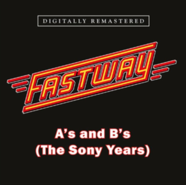 Fastway - A's & B's (The Sony Years) Music CD