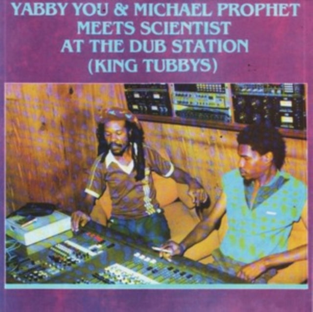 Yabby You & Michael Prophet Meets Scientist - At The Dub Station (King Tubbys)  Music CD