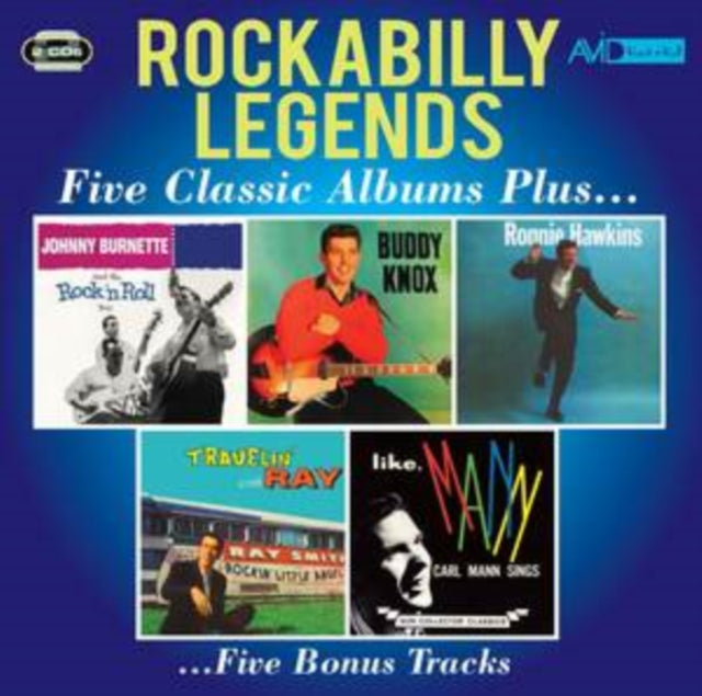 Johhny Burnette & The Rock N Roll / Buddy Know / Ronnie Hawkins / Travellin With Ray / Like Mann Music CD