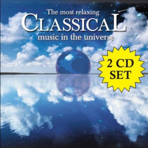 the album cover for Most Relaxing Classical Music In Universe / Var - Most Relaxing Classical Music in Universe / Various