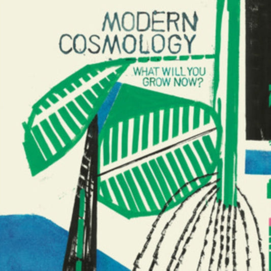 Modern Cosmology - What Will You Grow Now? Music CD