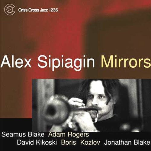 the album cover for Alex Sipiagin - Mirrors