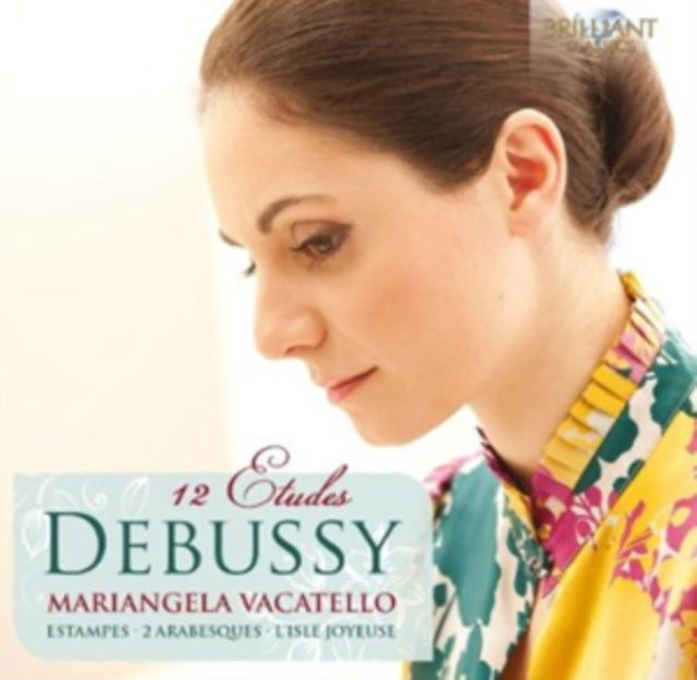 Mariangela Vacatello - Debussy: Piano Music 12 Etudes Music CD