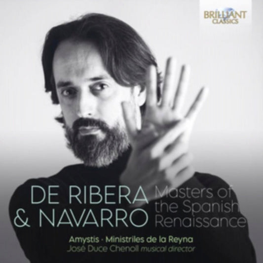 Coro Amystis; Ministriles De La Reyna - De Ribera & Navarro: Masters Of The Spanish Renaissance Music CD