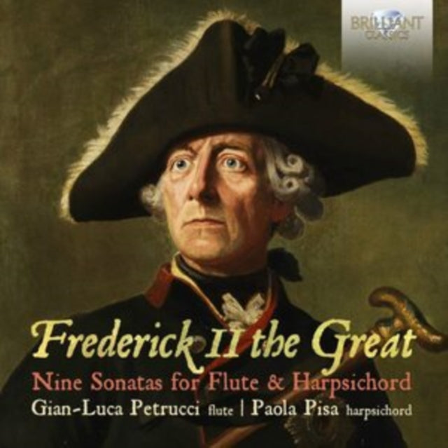 Gian-Luca; Paola Pisa Petrucci - Frederick Ii The Great: Nine Sonatas For Flute & Harpsichord Music CD