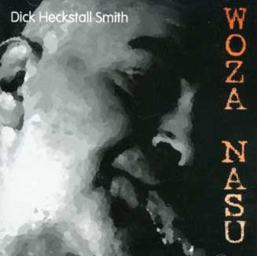 the album cover for Heckstall-Dick Smith - Woza Nasu [Import]